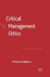 Critical Management Ethics
