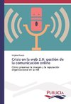 Crisis en la web 2.0: gestión de la comunicación online