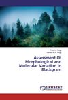 Assessment Of Morphological and Molecular Variation In Blackgram
