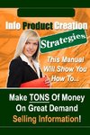 Info Product Creation Strategies