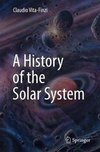 Vita-Finzi, C: History of the Solar System
