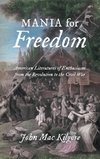 Mania for Freedom