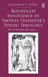 Boundless Innocence in Thomas Traherne's Poetic Theology