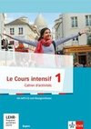 Le Cours intensif 1. Cahier d'activités mit CD-ROM und Übungssoftware online
