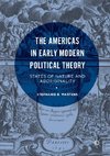 The Americas in Early Modern Political Theory