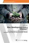 Was Development Aid a Mistake?