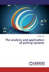 The analysis and application of polling systems