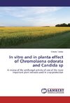 In vitro and in planta effect of Chromolaena odorata and Candida sp