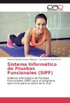 Sistema Informático de Pruebas Funcionales (SIPF)