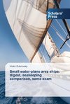 Small water-plane area ships: digest, seakeeping comparison, some exam