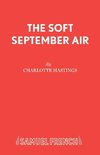 The Soft September Air