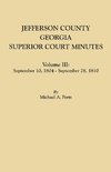Jefferson County, Georgia, Superior Court Minutes. Volume III