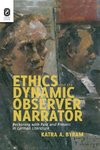Ethics and the Dynamic Observer Narrator