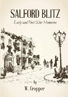 SALFORD BLITZ 1939 - 1945 AND OTHER STORIES