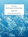 16th World Aquatics Championships - Kazan 2015. Complete Results & Athlete Index