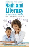 Nurturing Your Child's Math and Literacy in Pre-K Fifth Grade
