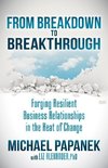 From Breakdown to Breakthrough