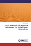 Evaluation of Microphone Techniques For Solo Kanun Recordings