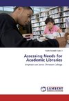 Assessing Needs for Academic Libraries