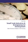 Small Scale Industries & Entrepreneurial Development
