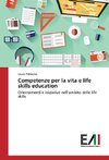Competenze per la vita e life skills education