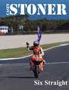 Casey Stoner Six Straight