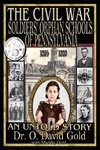 The Civil War Soldiers' Orphan Schools of Pennsylvania 1864-1889