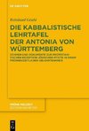 Die kabbalistische Lehrtafel der Antonia von Württemberg
