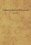 Apokalyptische Steine nach Plinius und heute