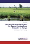 Gender and the Growth of the Export Horticulture Industry in Kenya