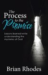 The Process to the Promise