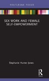 Sex Work and Female Self-Empowerment