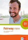 Fairway B1 new. Kurs- und Übungsbuch + 2 Audio-CDs + Online-Hörmaterial