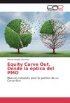 Equity Carve Out. Desde la óptica del PMO