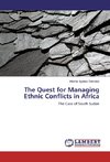 The Quest for Managing Ethnic Conflicts in Africa