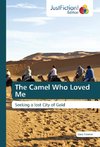 The Camel Who Loved Me