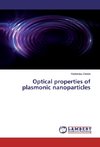 Optical properties of plasmonic nanoparticles
