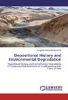Depositional History and Environmental Degradation