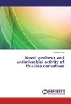 Novel synthesis and antimicrobial activity of thiazine derivatives