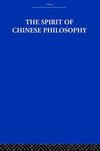 The Spirit of Chinese Philosophy