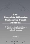 The Complete Offensive System for Youth Football - Hardback