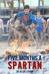 Five Months a Spartan