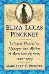 Eliza Lucas Pinckney