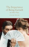 Wilde, O: The Importance of Being Earnest & Other Plays