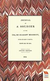 JOURNAL OF A SOLDIER OF THE 71ST, OR GLASGOW REGIMENT, FROM 1806 TO 1815