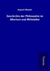 Geschichte der Philosophie im Altertum und Mittelalter
