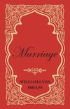 Marriage - An Essay by William Lyon Phelps