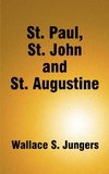 St. Paul, St. John and St. Augustine