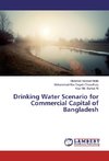 Drinking Water Scenario for Commercial Capital of Bangladesh