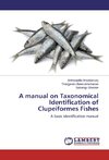 A manual on Taxonomical Identification of Clupeiformes Fishes
